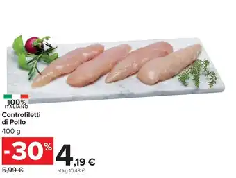 Carrefour Market Controfiletti di Pollo offerta