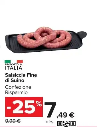 Carrefour Market Salsiccia Fine di Suino offerta