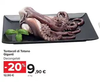 Carrefour Market Tentacoli di Totano Giganti offerta