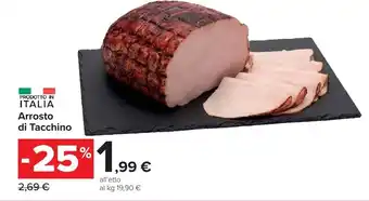 Carrefour Market Arrosto di Tacchino offerta