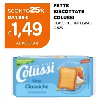 Ekom Fette biscottate COLUSSI offerta