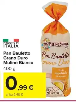 Carrefour Market Pan Bauletto Grano Duro Mulino Bianco offerta