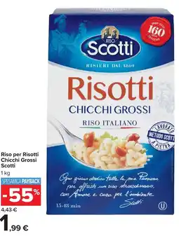 Carrefour Market Riso per Risotti Chicchi Grossi Scotti offerta