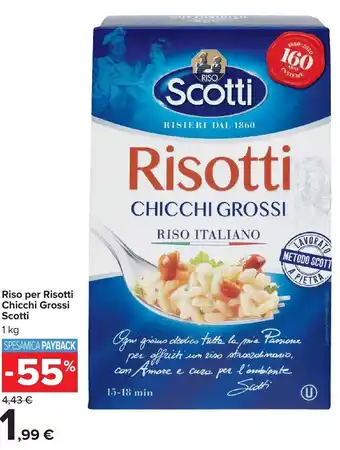 Carrefour Market Riso per Risotti Chicchi Grossi Scotti offerta