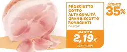 Ekom Prosciutto cotto alta qualità gran biscotto ROVAGNATI offerta