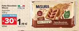 Carrefour Market Fette Biscottate Misura offerta