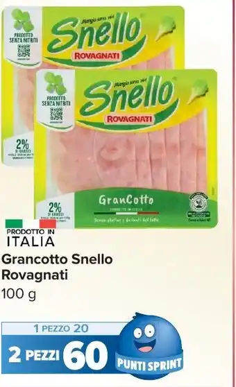 Carrefour Market Grancotto Snello Rovagnati offerta