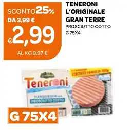 Ekom Teneroni l'originale GRAN TERRE offerta