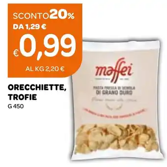 Ekom Orecchiette, trofie Maffei offerta