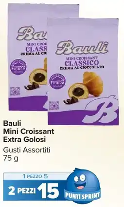 Carrefour Market Bauli Mini Croissant Extra Golosi offerta