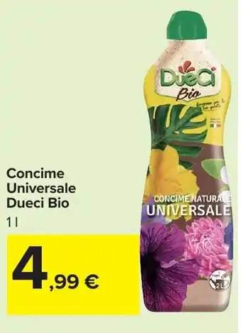 Carrefour Market Concime Universale Dueci Bio offerta