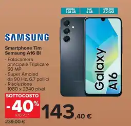 Carrefour Market Smartphone Tim Samsung A16 BI offerta