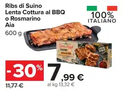 Carrefour Ribs di Suino Lenta Cottura al BBQ o Rosmarino Aia offerta