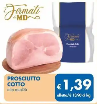 MD Discount Prosciutto cotto Fermati MD offerta