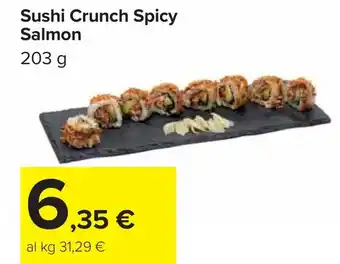 Carrefour Sushi Crunch Spicy Salmon offerta