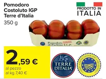 Carrefour Pomodoro Costoluto IGP Terre d'Italia offerta