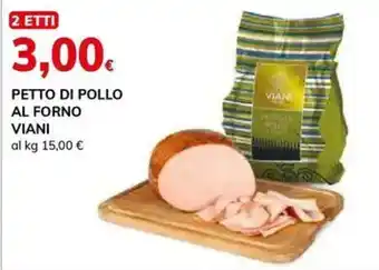 Basko Petto di pollo al forno VIANI offerta