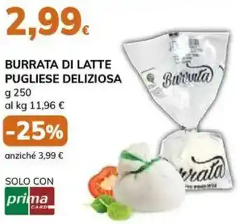 Basko Burrata di latte PUGLIESE DELIZIOSA offerta