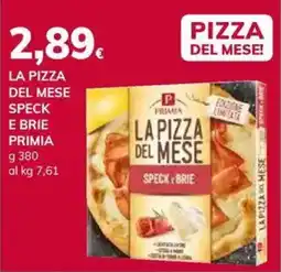 Basko La pizza del mese speck e brie PRIMIA offerta