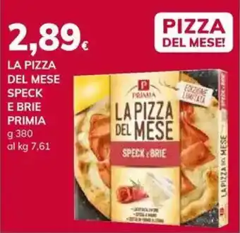 Basko La pizza del mese speck e brie PRIMIA offerta