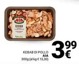 Supermercati Gulliver Kebab di pollo AIA offerta