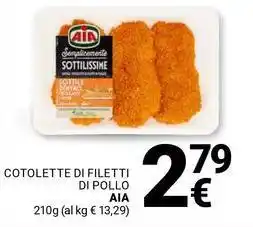 Supermercati Gulliver Cotolette di filetti di pollo AIA offerta