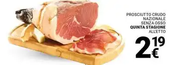 Supermercati Gulliver Prosciutto crudo nazionale senza osso quinta stagione all'etto offerta