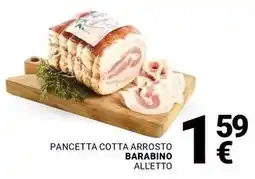 Supermercati Gulliver Pancetta cotta arrosto BARABINO offerta