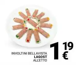 Supermercati Gulliver Involtini bellavista LAGOST offerta