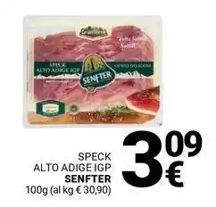 Supermercati Gulliver Speck alto adige igp SENFTER offerta