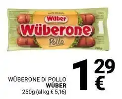 Supermercati Gulliver Wüberone di pollo WÜBER offerta