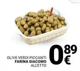 Supermercati Gulliver Olive verdi piccanti FARINA GIACOMO offerta