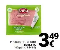 Supermercati Gulliver Prosciutto crudo BERETTA offerta