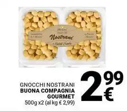 Supermercati Gulliver Gnocchi nostrani buona compagnia GOURMET offerta