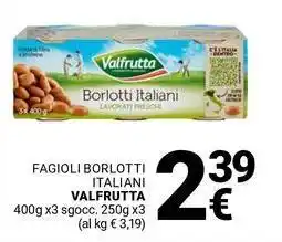 Supermercati Gulliver Fagioli borlotti italiani VALFRUTTA offerta