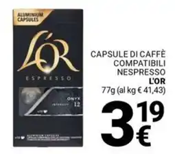 Supermercati Gulliver Capsule di caffè compatibili nespresso L'OR offerta