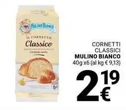 Supermercati Gulliver Cornetti classici MULINO BIANCO offerta