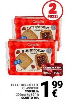 Supermercati Gulliver Fette biscottate classiche CONSILIA offerta