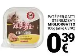 Supermercati Gulliver Patè per gatti sterilizzati MIGLIORGATTO offerta