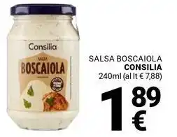 Supermercati Gulliver Salsa boscaiola CONSILIA offerta