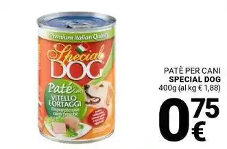 Supermercati Gulliver Patè per cani SPECIAL DOG offerta