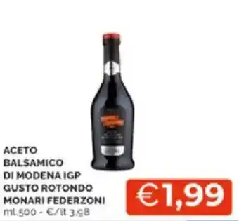 Mercatò Aceto balsamico di modena igp gusto rotondo monari federzoni offerta