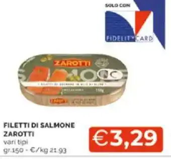 Mercatò FILETTI DI SALMONE ZAROTTI offerta