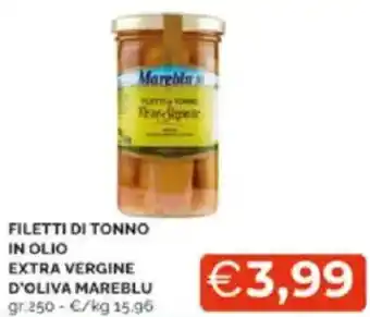 Mercatò Filetti di tonno in olio extra vergine d'oliva mareblu offerta