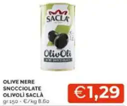 Mercatò OLIVE NERE SNOCCIOLATE OLIVOLÌ SACLÀ offerta