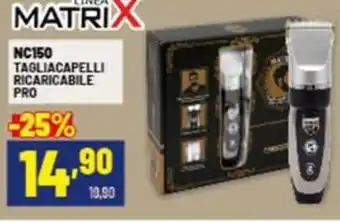 Risparmio Casa MATRIX NC150 Tagliacapelli ricaricabile offerta