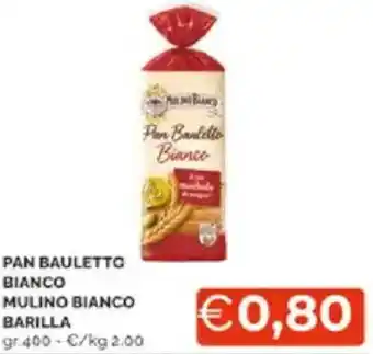 Mercatò Pan bauletto bianco mulino bianco barilla offerta