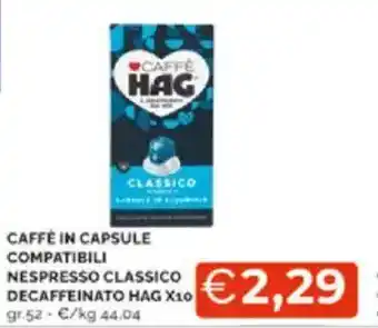 Mercatò Caffè in capsule compatibili nespresso classico decaffeinato hag x10 offerta