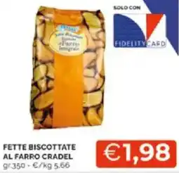 Mercatò Fette biscottate al farro cradel offerta