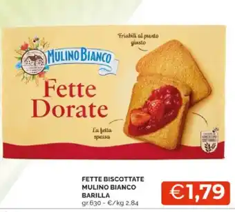 Mercatò Fette biscottate mulino bianco barilla offerta